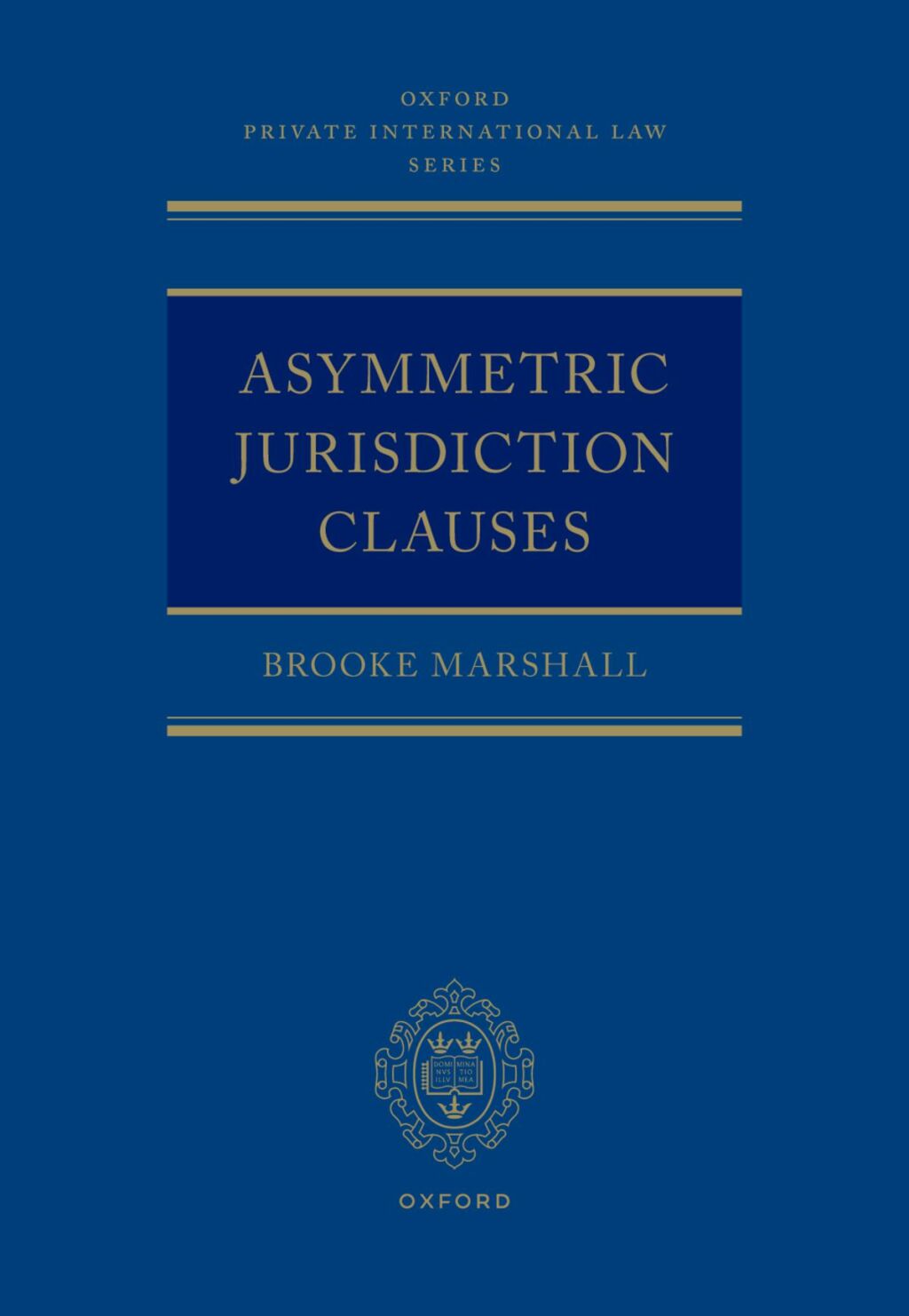 Asymmetric Jurisdiction Clauses – PDF/EPUB Version Downloadable Asymmetric Jurisdiction Clauses – PDF/EPUB Version Downloadable - Image 1