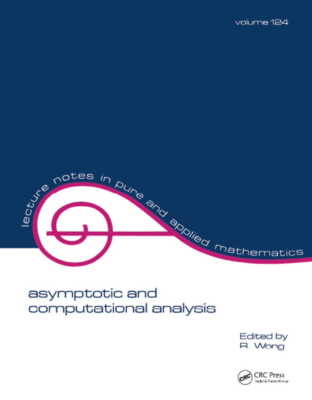 Asymptotic and Computational Analysis Conference in Honor of Frank W.j. Olver's 65th Birthday 1st Edition â€“ PDF/EPUB Version Downloadable