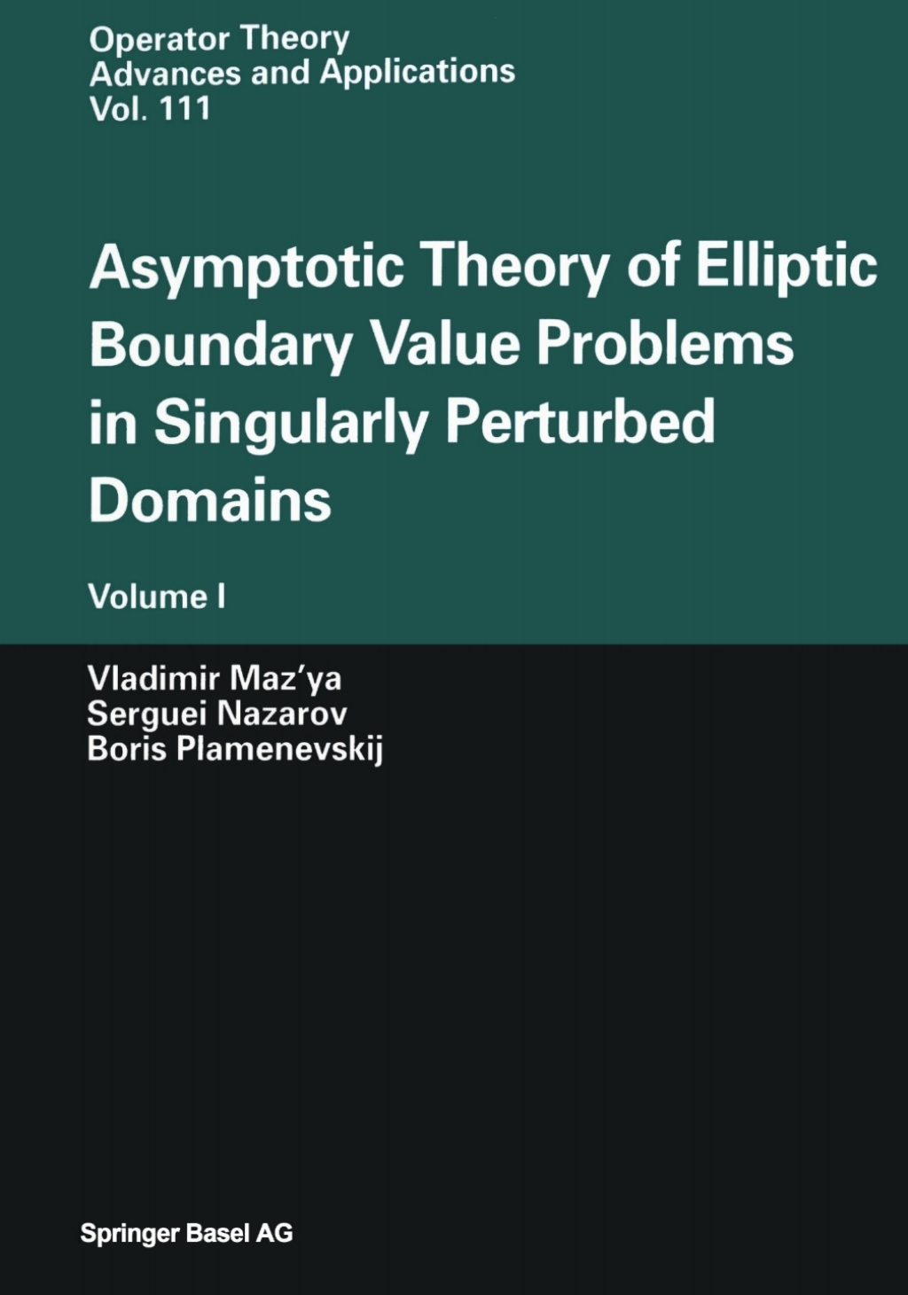 Asymptotic Theory of Elliptic Boundary Value Problems in Singularly ...