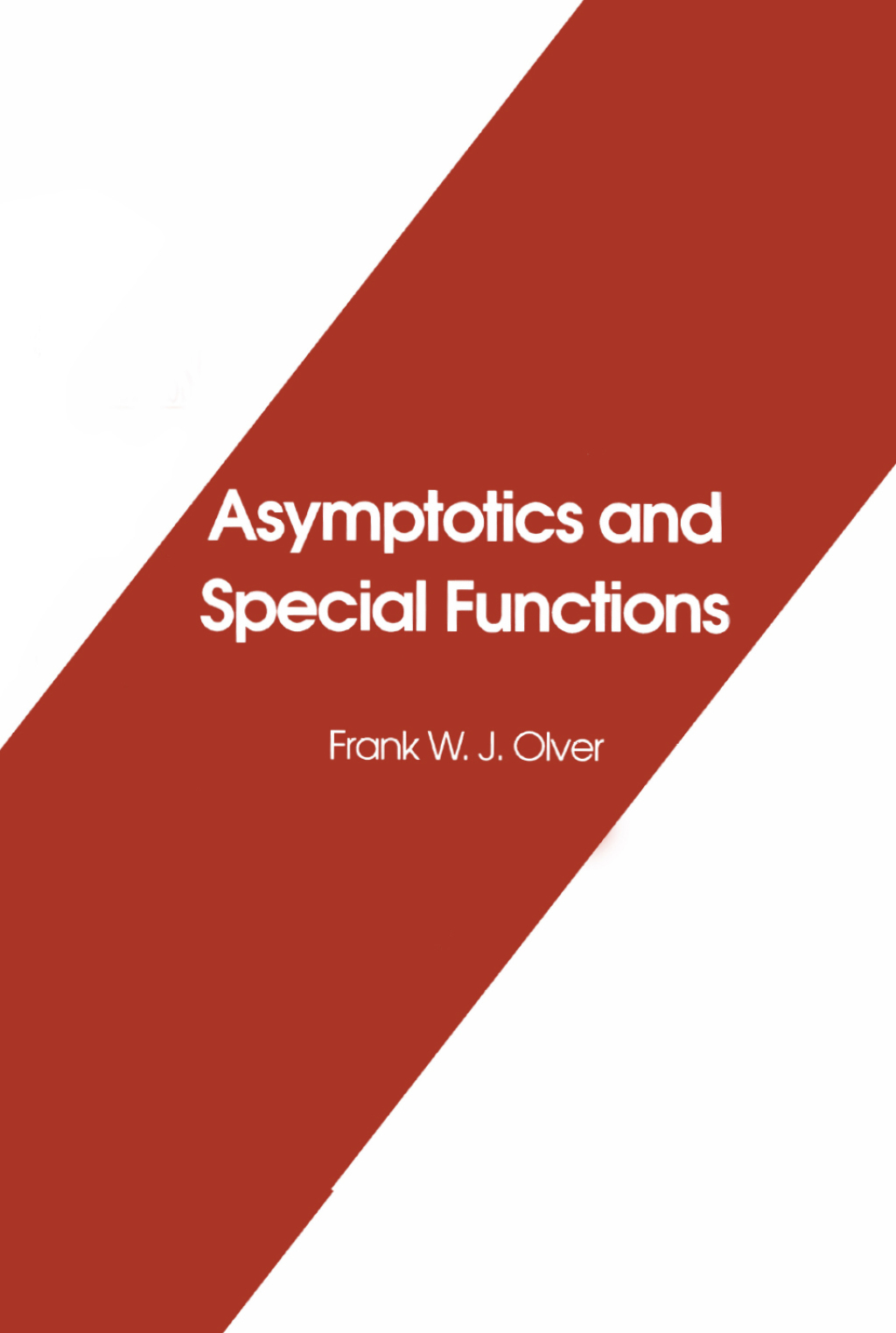 Asymptotics and Special Functions 1st Edition â€“ PDF/EPUB Version Downloadable