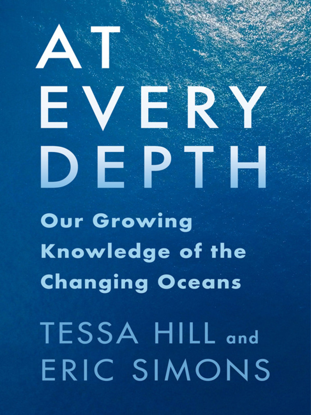At Every Depth Our Growing Knowledge of the Changing Oceans - (PDF/EPUB Version)