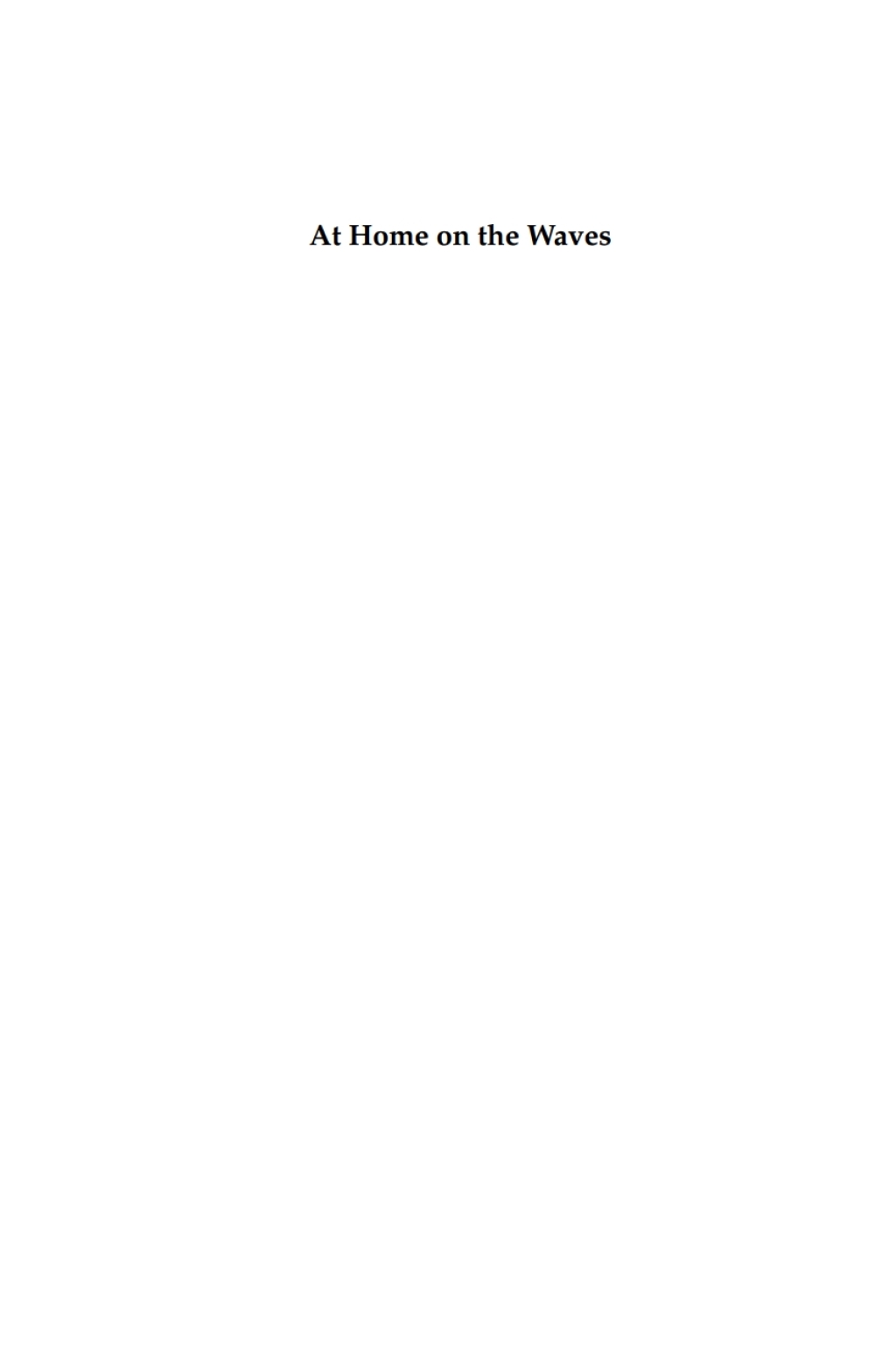 At Home on the Waves Human Habitation of the Sea from the Mesolithic to Today 1st Edition â€“ PDF/EPUB Version Downloadable