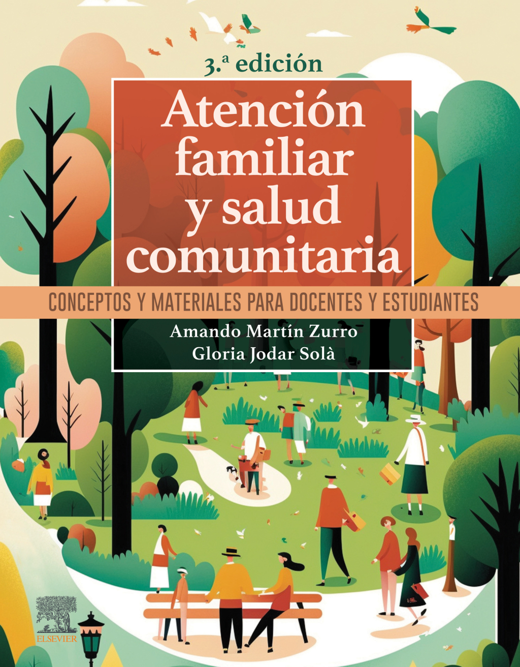 AtenciÃ³n familiar y salud comunitaria Conceptos y materiales para docentes y estudiantes 3rd Edition - (PDF/EPUB Version)