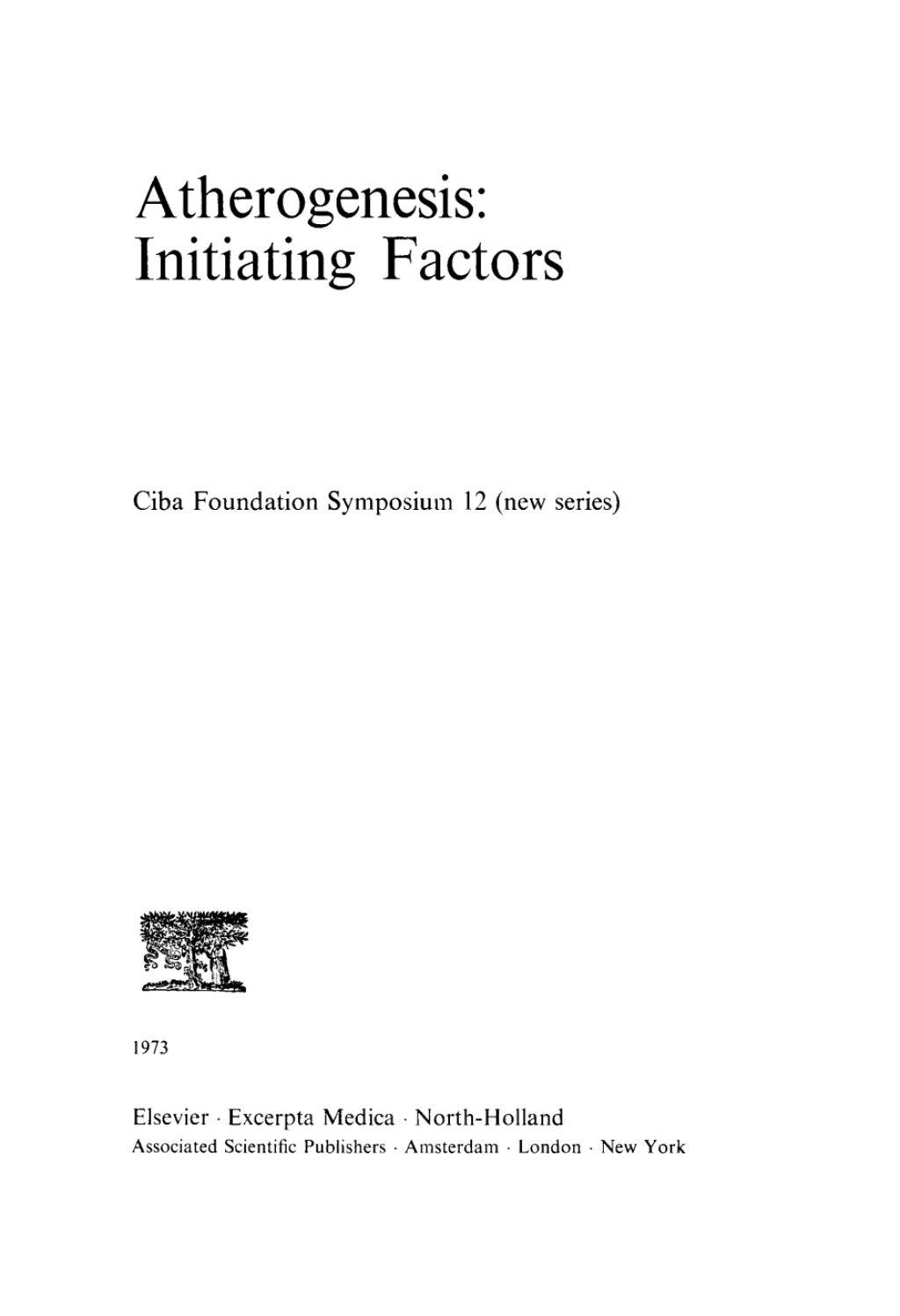 Atherogenesis Initiating Factors 1st Edition â€“ PDF/EPUB Version Downloadable