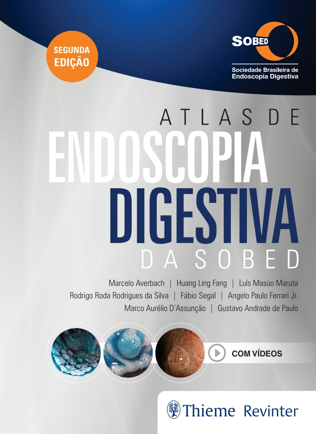 Atlas de Endoscopia Digestiva da SOBED 2nd Edition â€“ PDF/EPUB Version Downloadable