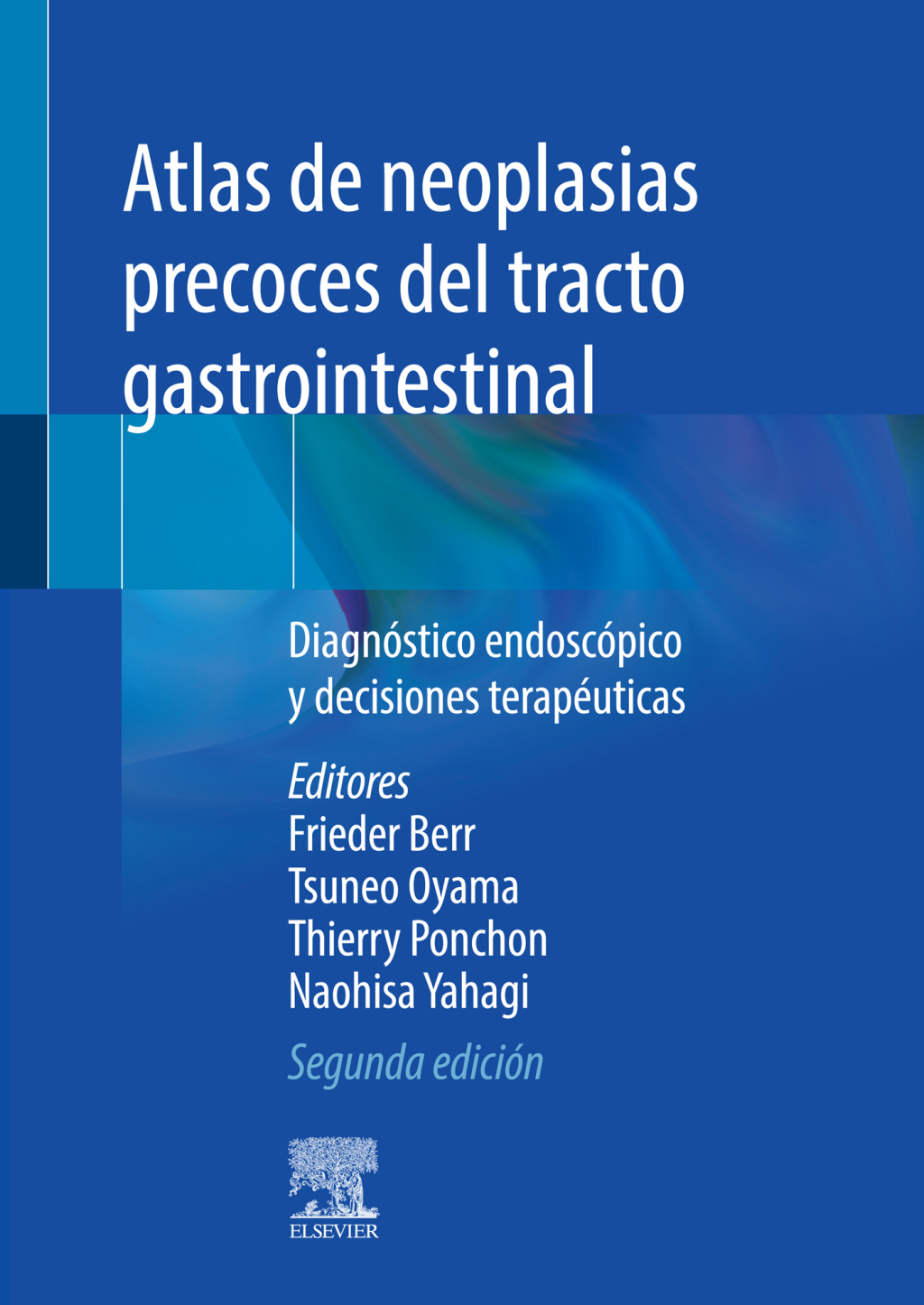 Atlas de neoplasias precoces del tracto gastrointestinal DiagnÃ³stico endoscÃ³pico y decisiones terapÃ©uticas 2nd Edition â€“ PDF/EPUB Version Downloadable