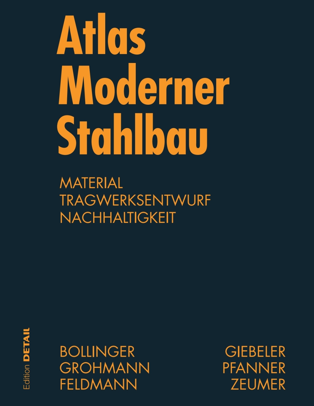 Atlas moderner Stahlbau Stahlbau im 21. Jahrhundert 1st Edition â€“ PDF/EPUB Version Downloadable