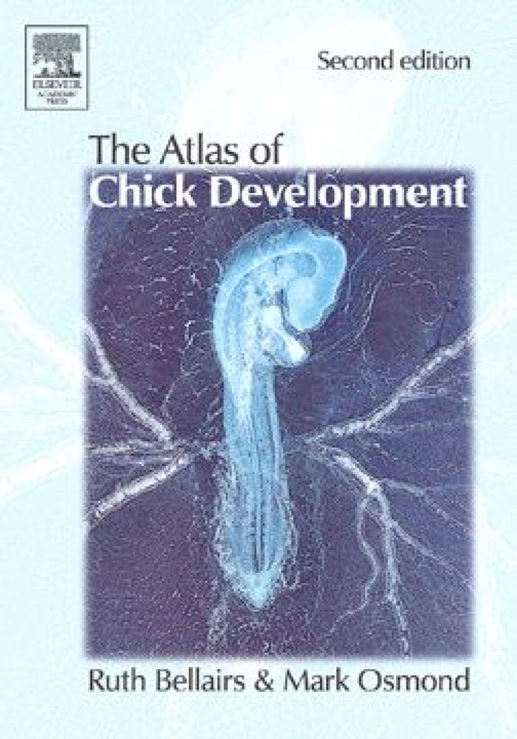Atlas of Chick Development 2nd Edition â€“ PDF/EPUB Version Downloadable