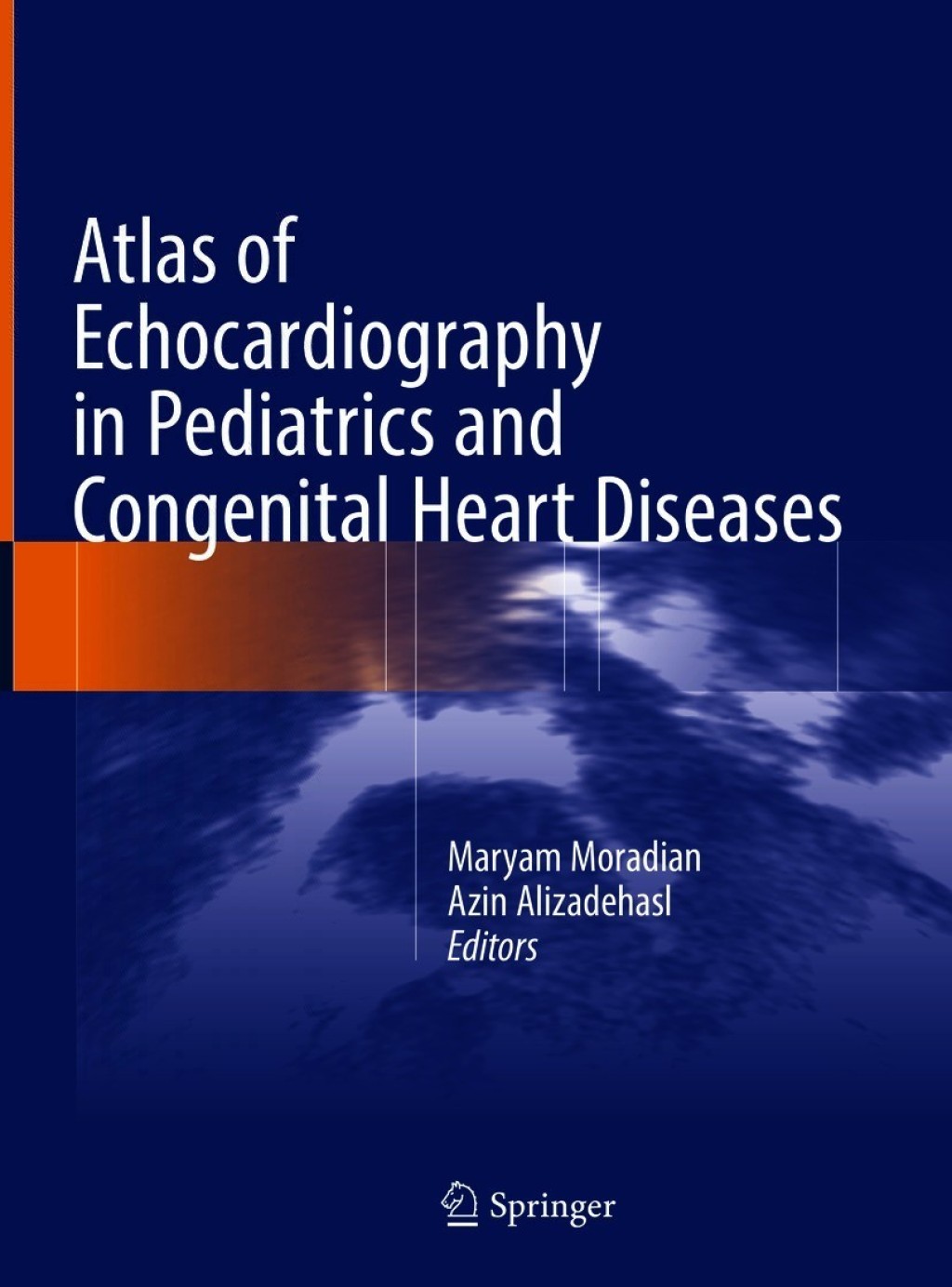 Atlas of Echocardiography in Pediatrics and Congenital Heart Diseases â ...