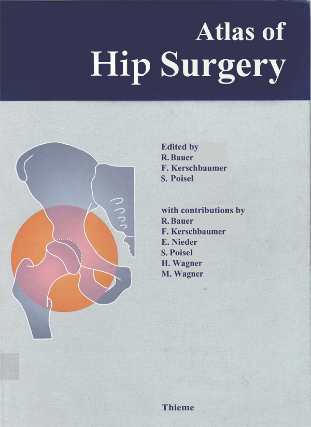 Atlas of Hip Surgery 1st Edition â€“ PDF/EPUB Version Downloadable