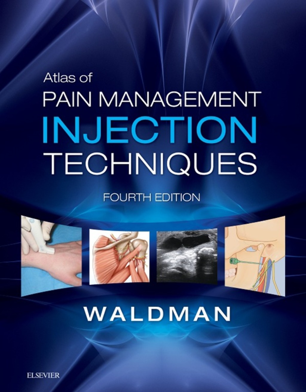 Atlas of Pain Management Injection Techniques 4th Edition â€“ PDF/EPUB Version Downloadable
