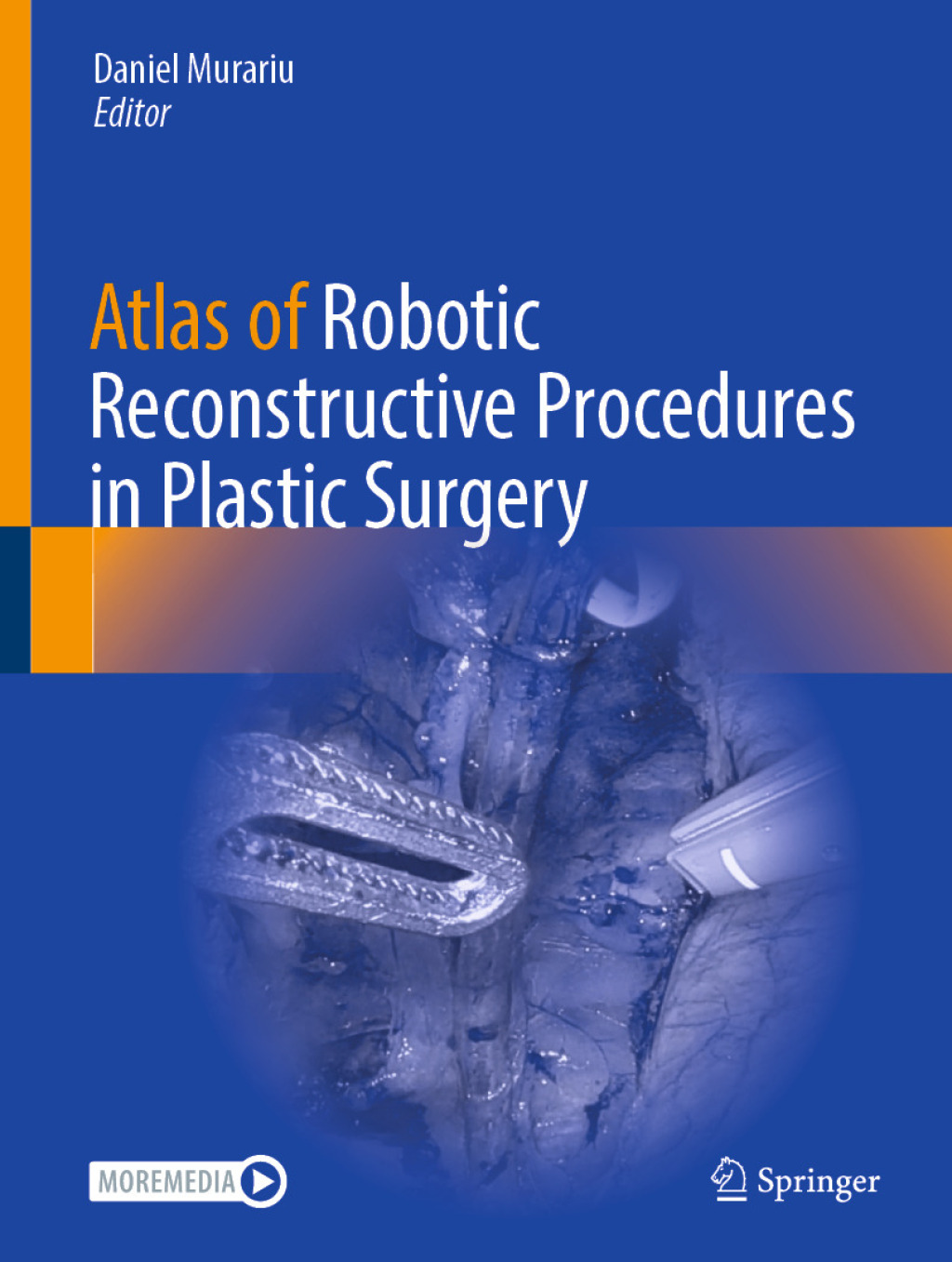 Atlas of Robotic Reconstructive Procedures in Plastic Surgery â€“ PDF ...