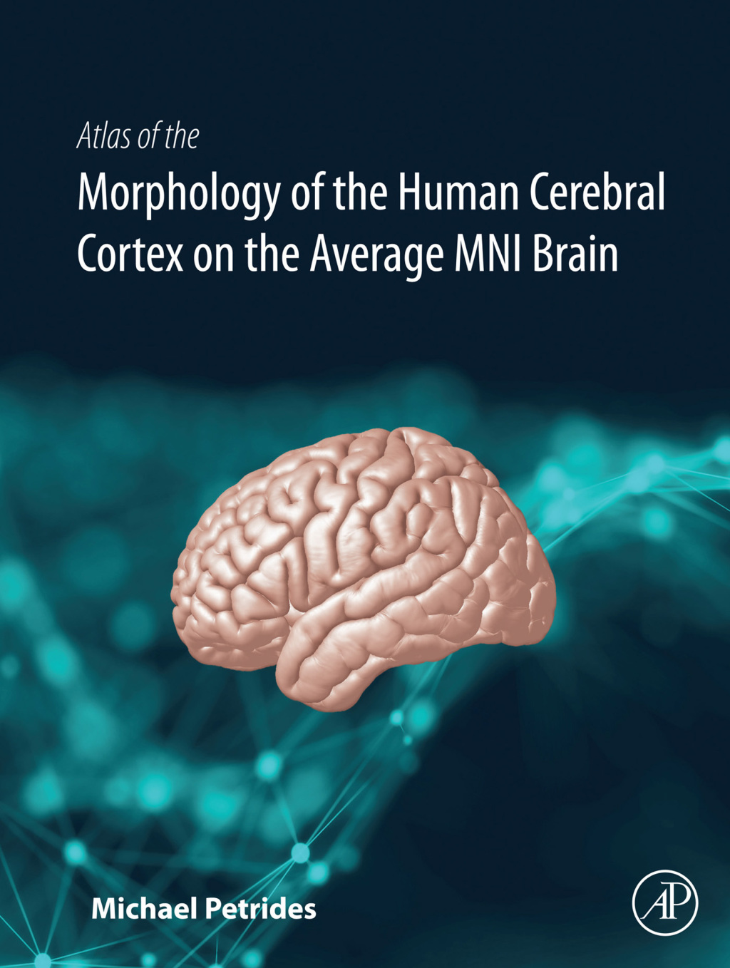 Atlas of the Morphology of the Human Cerebral Cortex on the Average MNI Brain â€“ PDF/EPUB Version Downloadable