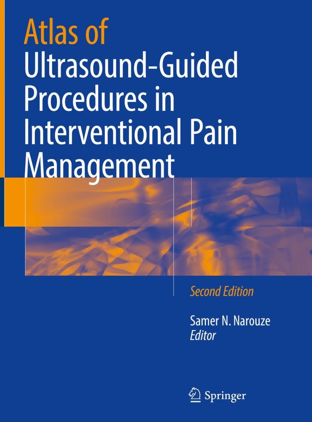 Atlas of Ultrasound-Guided Procedures in Interventional Pain Management 2nd Edition â€“ PDF/EPUB Version Downloadable