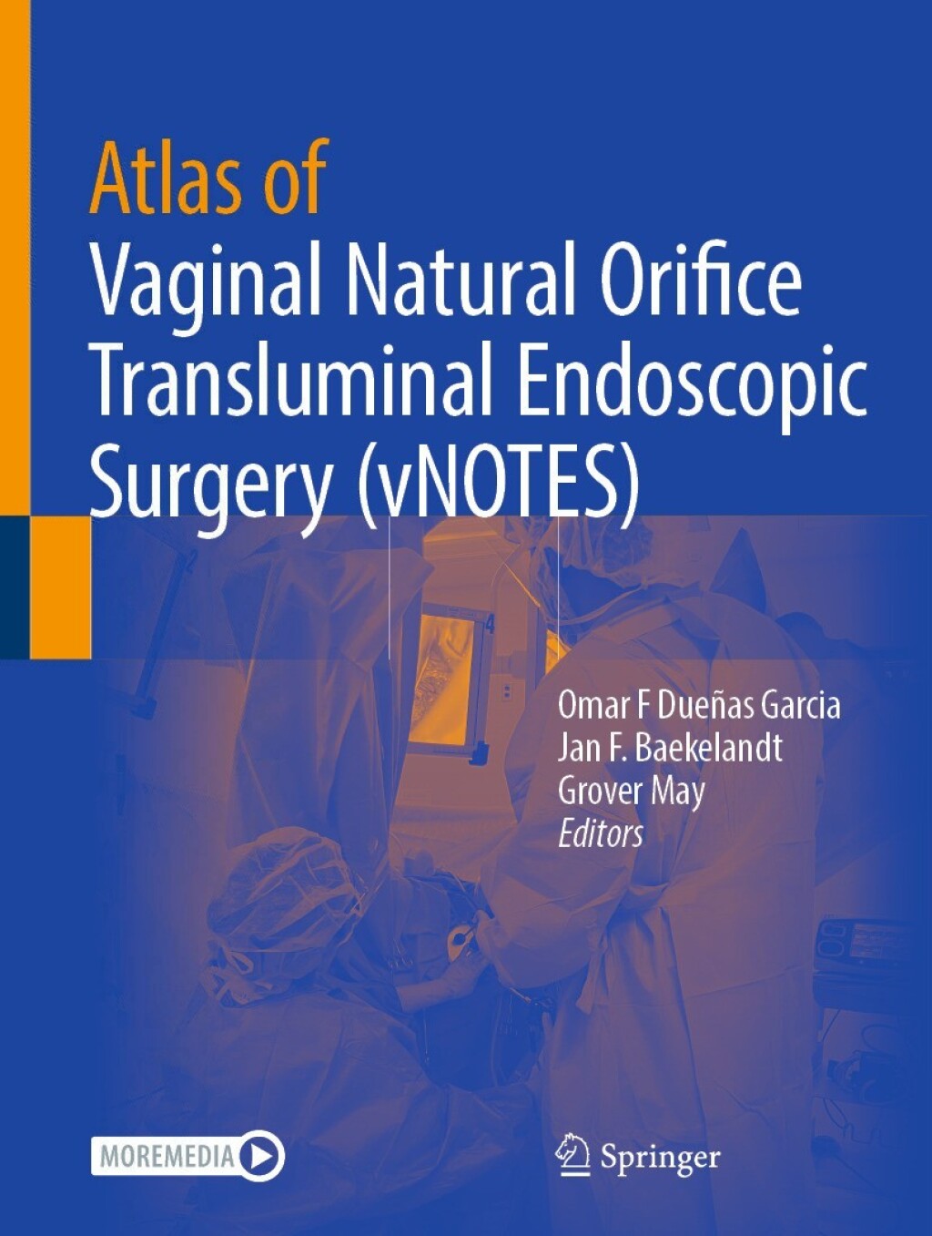 Atlas of Vaginal Natural Orifice Transluminal Endoscopic Surgery (vNOTES) â€“ PDF/EPUB Version Downloadable