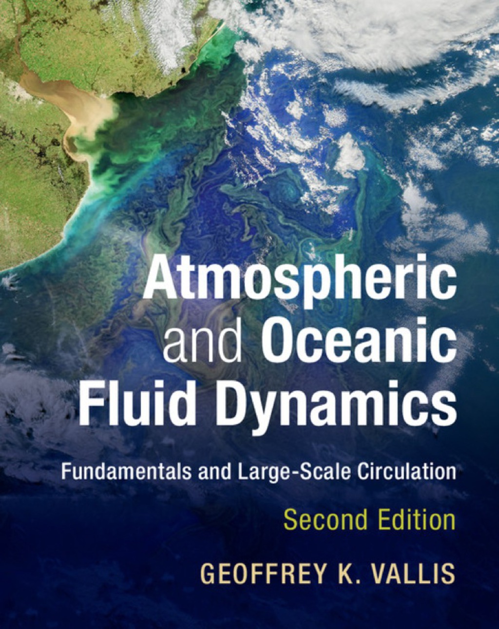 Atmospheric and Oceanic Fluid Dynamics Fundamentals and Large-Scale ...