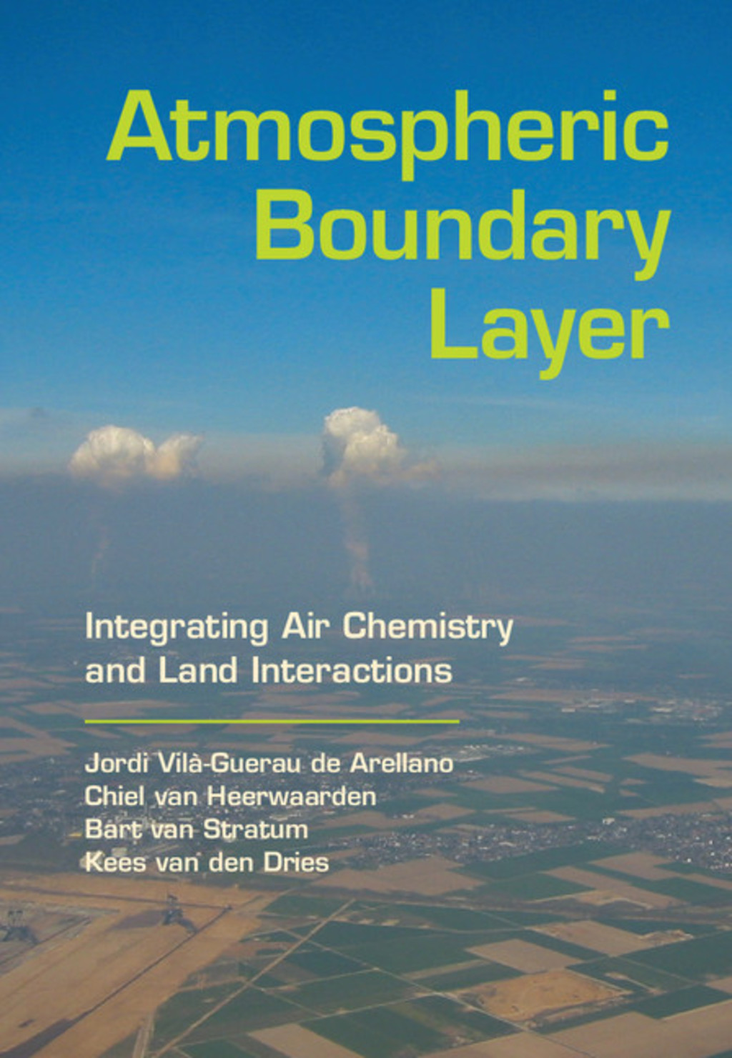 Atmospheric Boundary Layer Integrating Air Chemistry and Land Interactions 1st Edition â€“ PDF/EPUB Version Downloadable