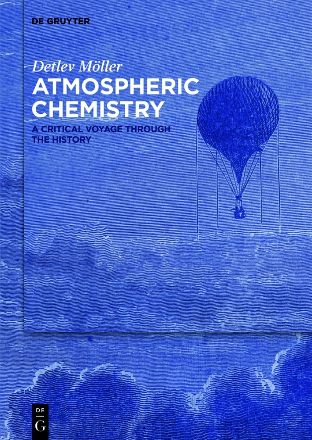 Atmospheric Chemistry A Critical Voyage Through the History 1st Edition â€“ PDF/EPUB Version Downloadable