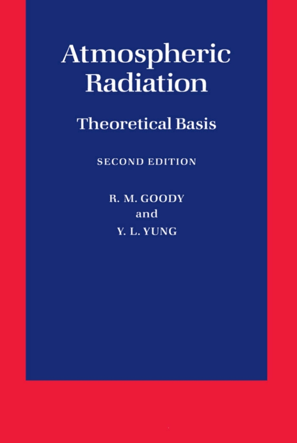 Atmospheric Radiation Theoretical Basis 2nd Edition â€“ PDF/EPUB Version Downloadable