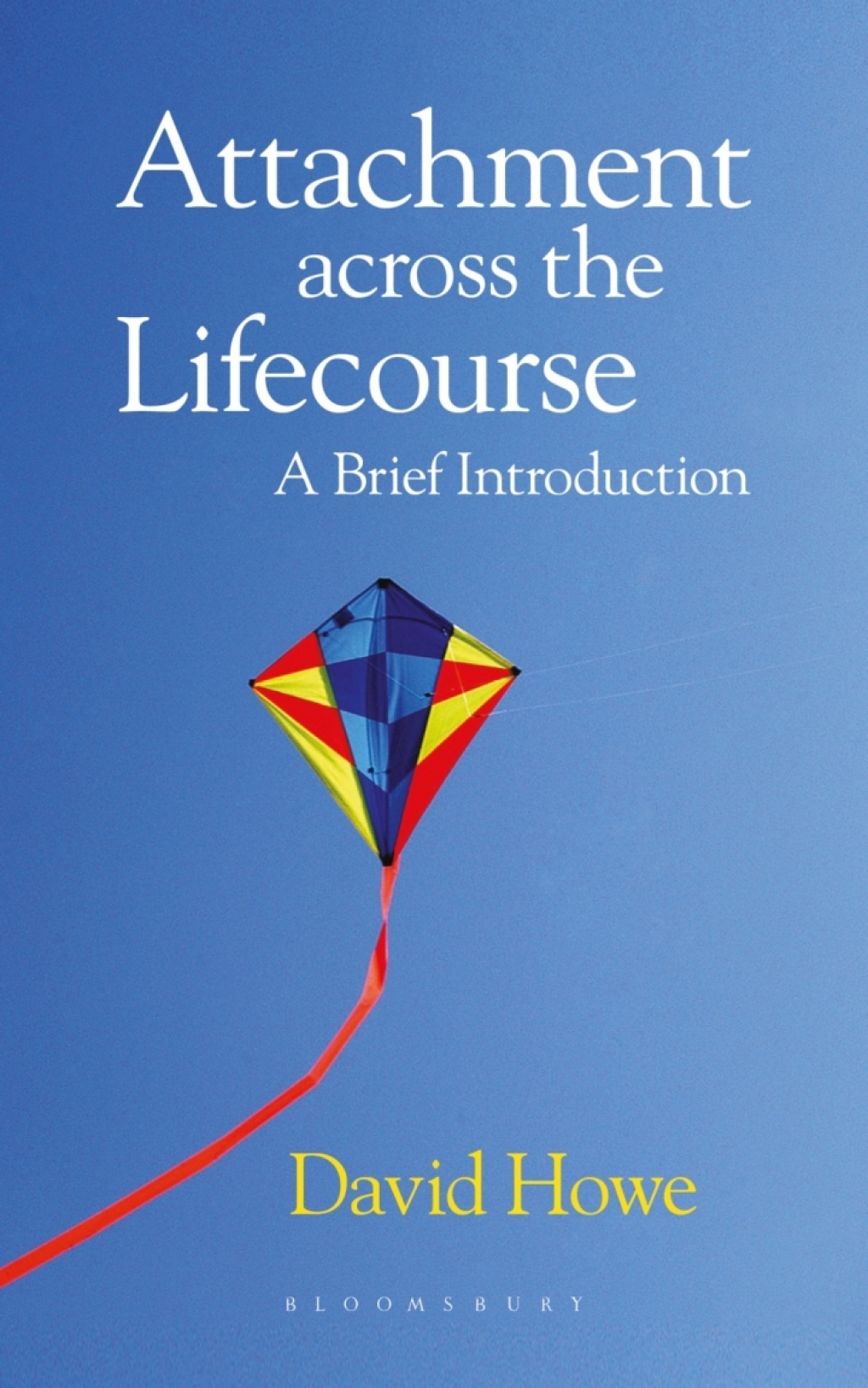 Attachment Across the Lifecourse A Brief Introduction 1st Edition - (PDF/EPUB Version)