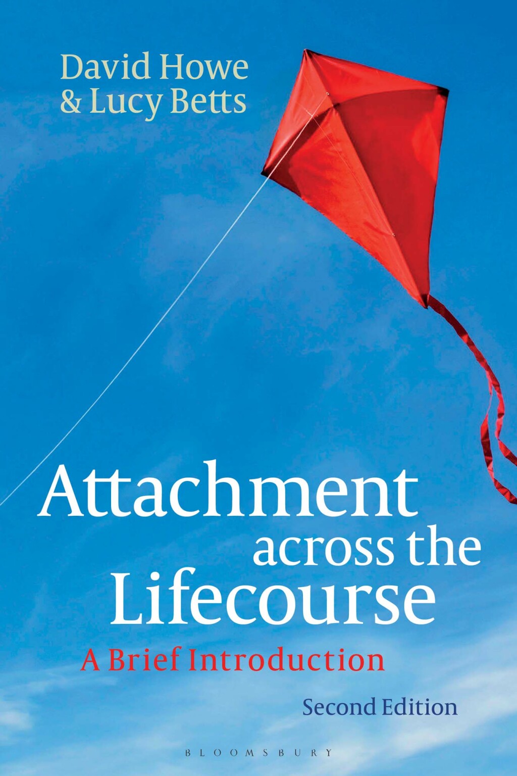 Attachment across the Lifecourse A Brief Introduction 2nd Edition - (PDF/EPUB Version)