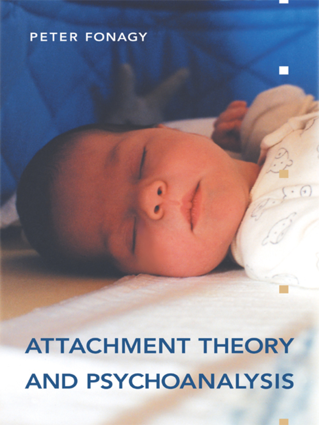 Attachment Theory and Psychoanalysis - (PDF/EPUB Version)