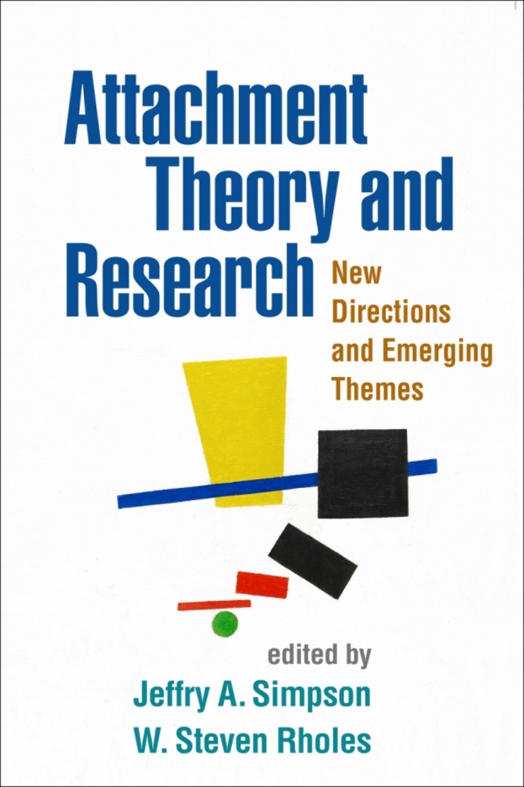 Attachment Theory and Research New Directions and Emerging Themes  â€“ PDF/EPUB Version Downloadable