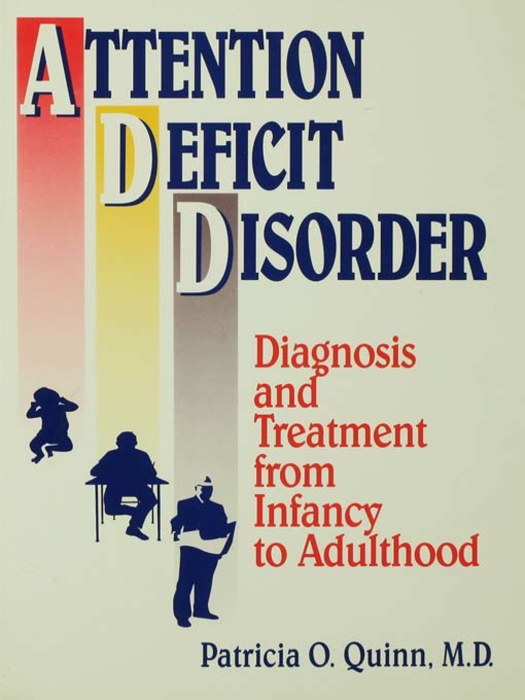 Attention Deficit Disorder Diagnosis And Treatment From Infancy To Adulthood 1st Edition â€“ PDF/EPUB Version Downloadable