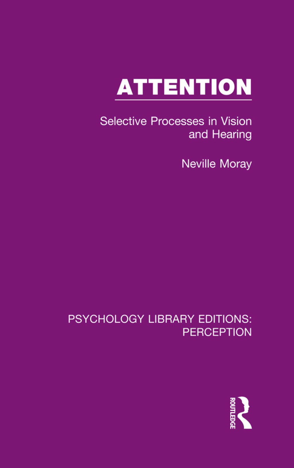 Attention Selective Processes in Vision and Hearing 1st Edition â€“ PDF/EPUB Version Downloadable