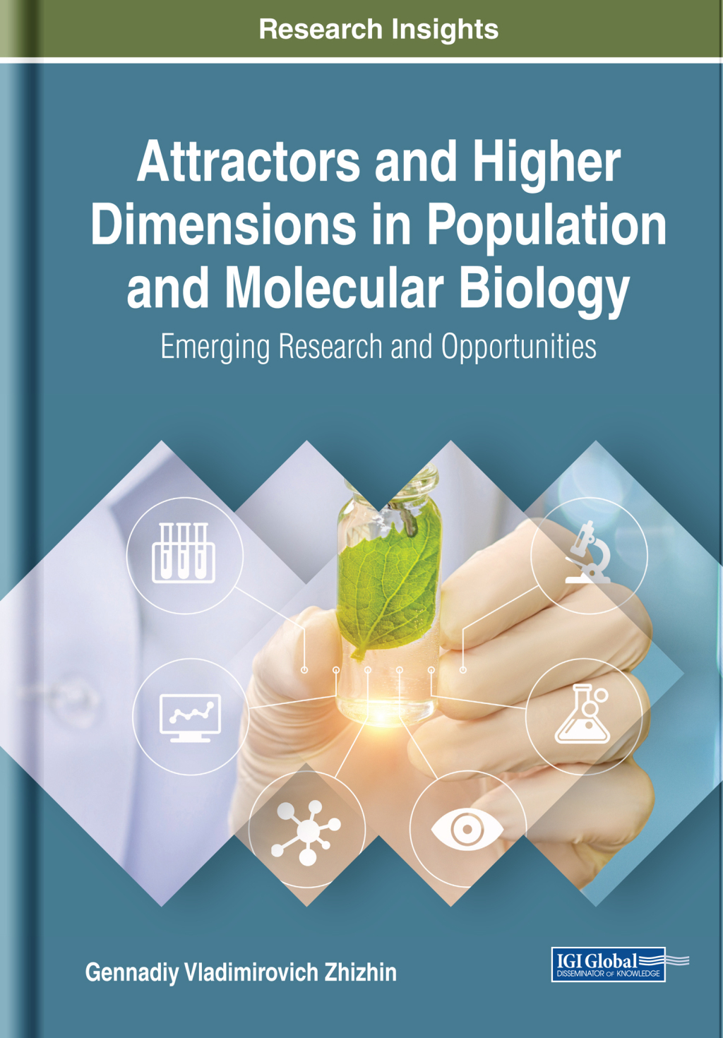 Attractors and Higher Dimensions in Population and Molecular Biology: Emerging Research and Opportunities â€“ PDF/EPUB Version Downloadable