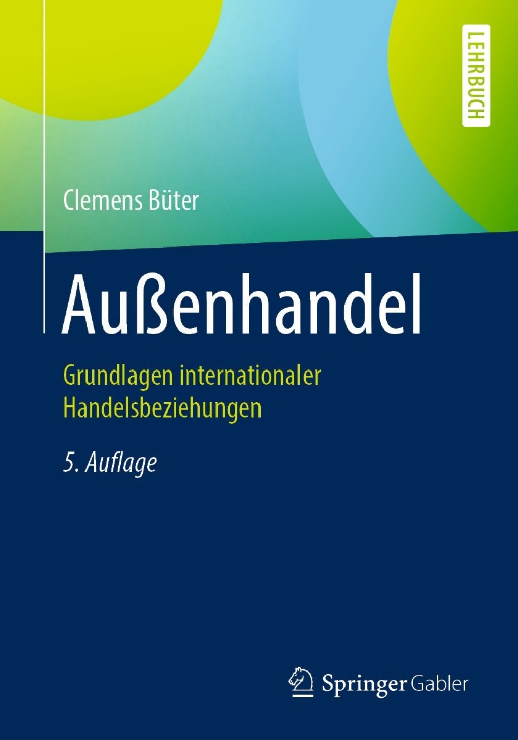 AuÃŸenhandel Grundlagen internationaler Handelsbeziehungen 5th Edition - (PDF/EPUB Version)