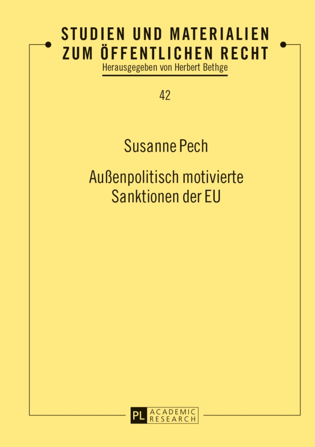 AuÃŸenpolitisch motivierte Sanktionen der EU 1st Edition â€“ PDF/EPUB Version Downloadable