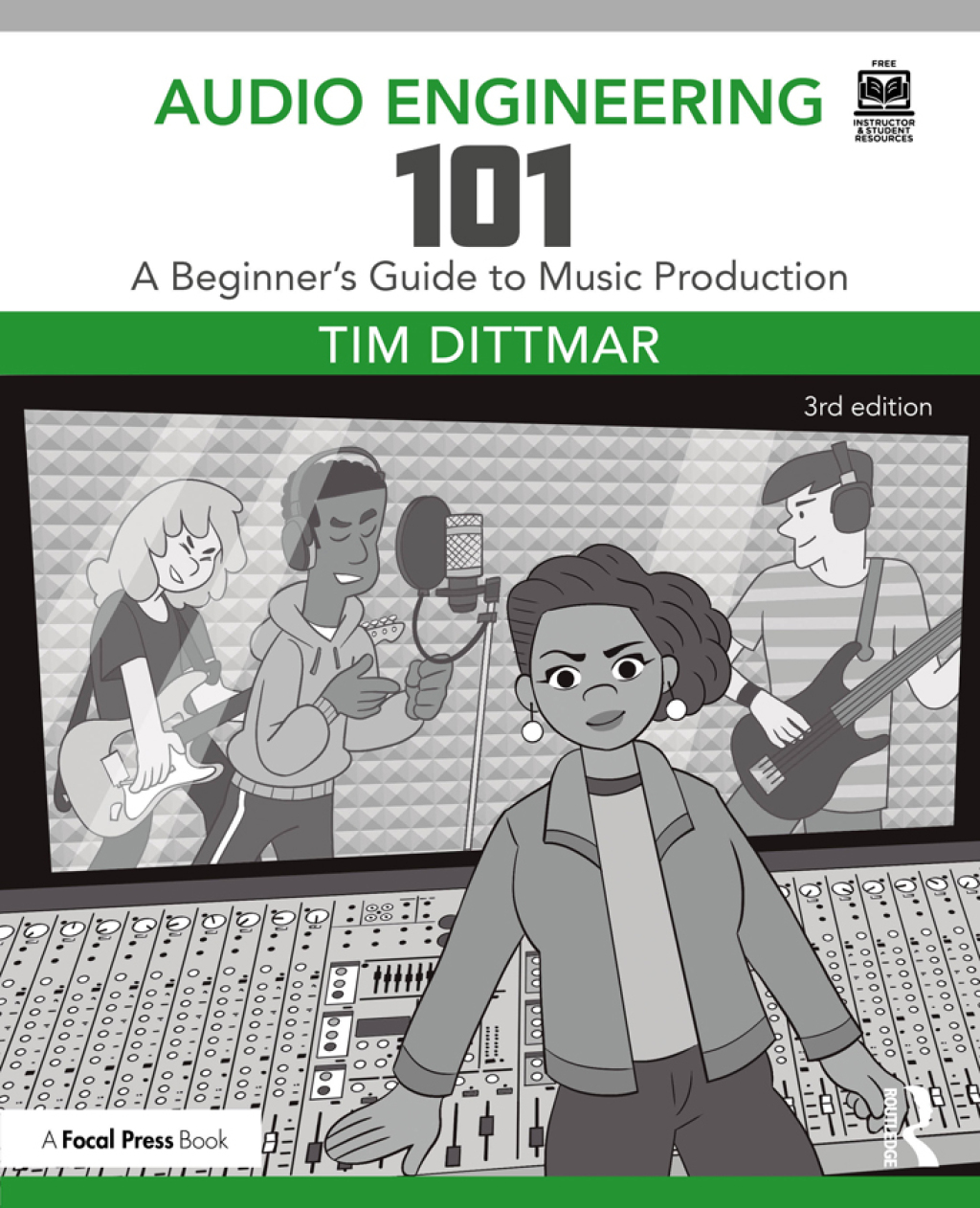 Audio Engineering 101 A Beginner’s Guide to Music Production 3rd ...