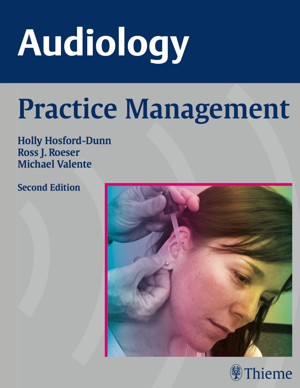 AUDIOLOGY Practice Management 2nd Edition â€“ PDF/EPUB Version Downloadable