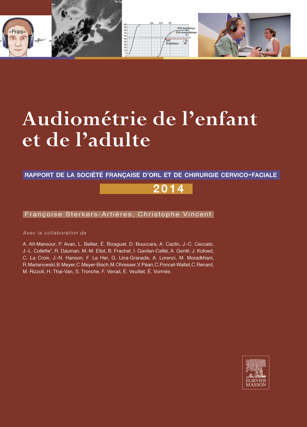 AudiomÃ©trie de l'enfant et de l'adulte Rapport 2014 de la SociÃ©tÃ© franÃ§aise d'ORL et de chirurgie cervico-faciale â€“ PDF/EPUB Version Downloadable