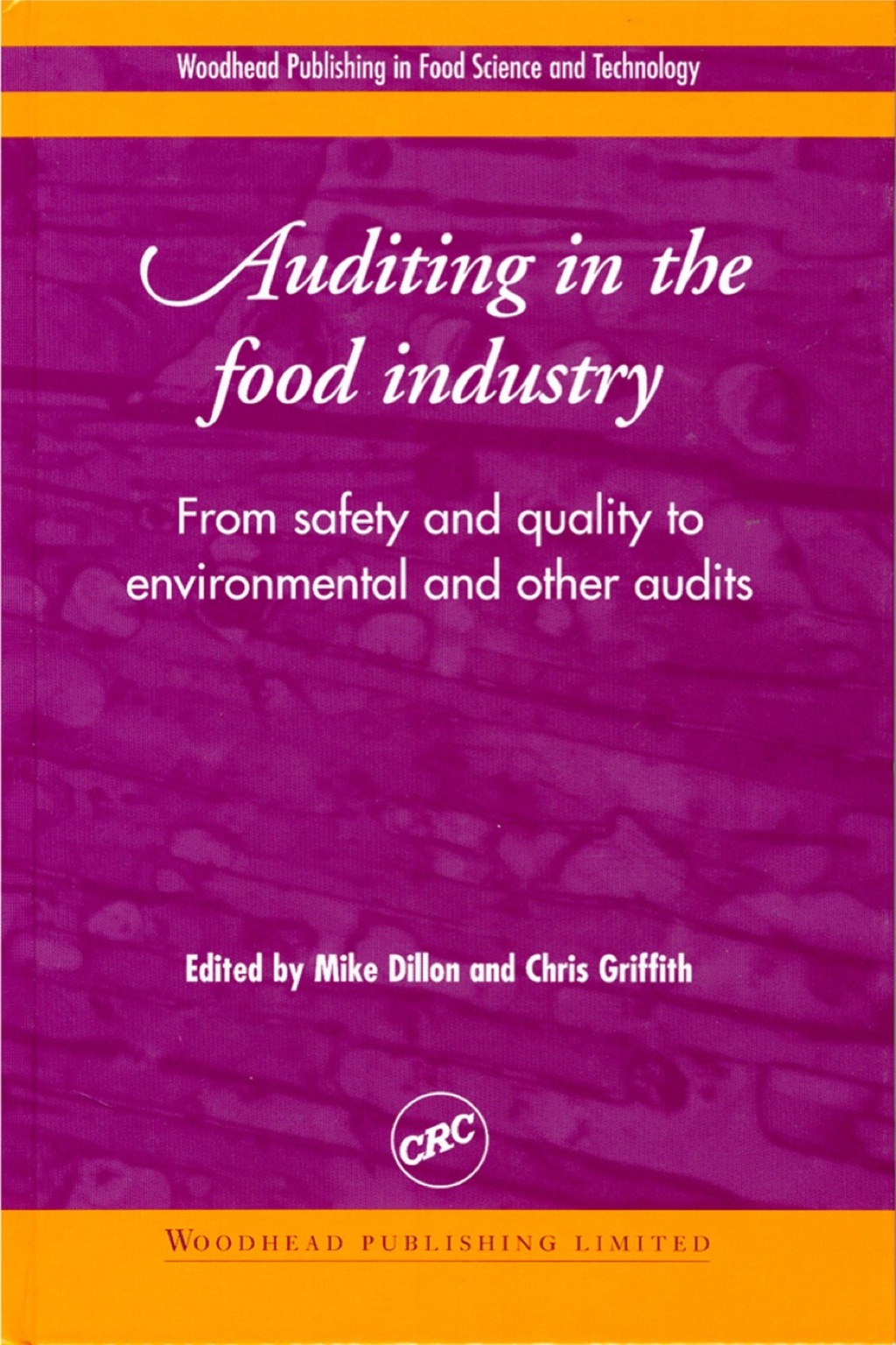 Auditing in the Food Industry: From Safety and Quality to Environmental and Other Audits â€“ PDF/EPUB Version Downloadable