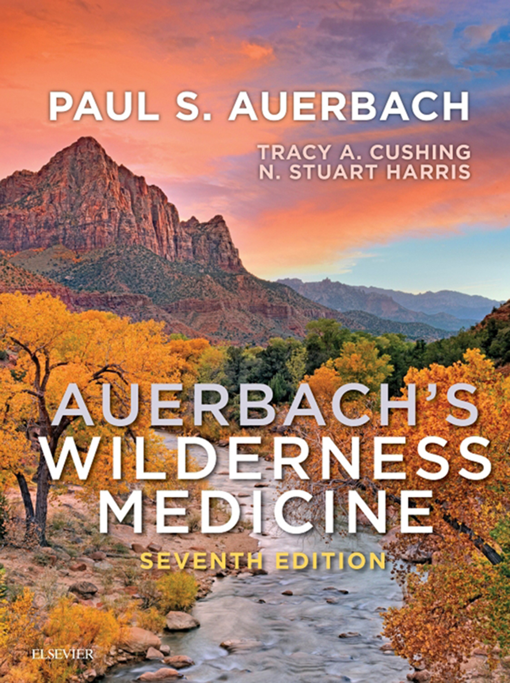 Auerbach's Wilderness Medicine 7th Edition â€“ PDF/EPUB Version Downloadable