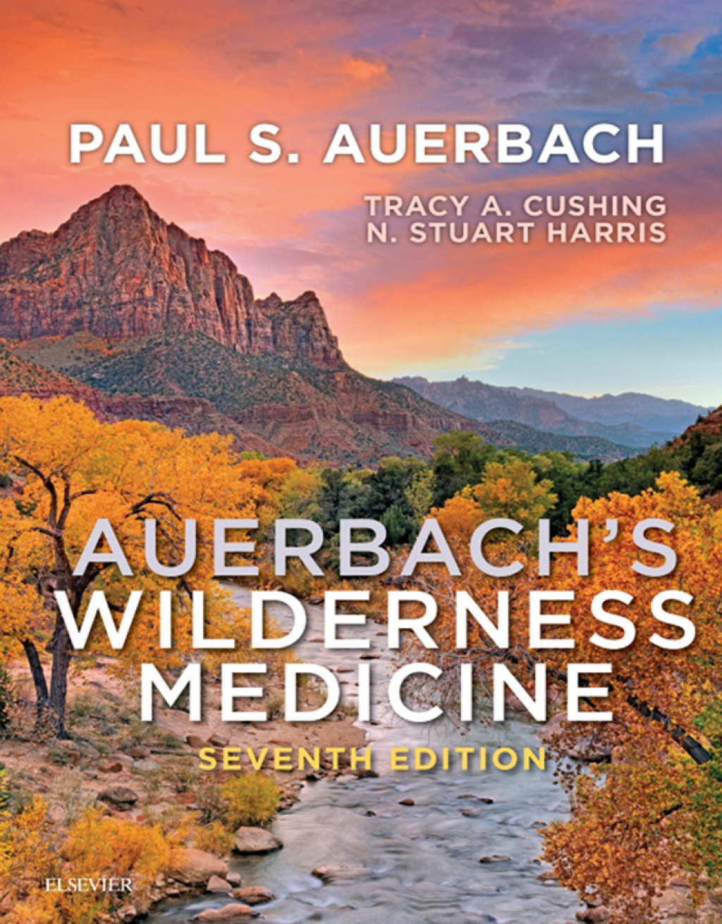 Auerbach's Wilderness Medicine 7th Edition â€“ PDF/EPUB Version Downloadable