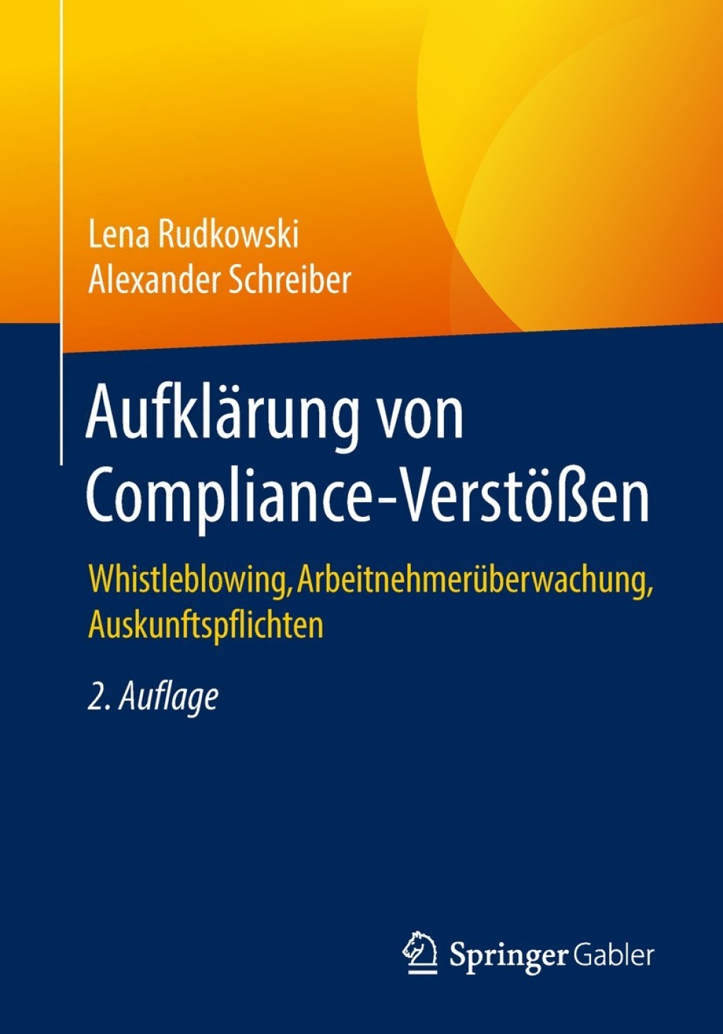 AufklÃ¤rung von Compliance-VerstÃ¶ÃŸen Whistleblowing, ArbeitnehmerÃ¼berwachung, Auskunftspflichten 2nd Edition - (PDF/EPUB Version)
