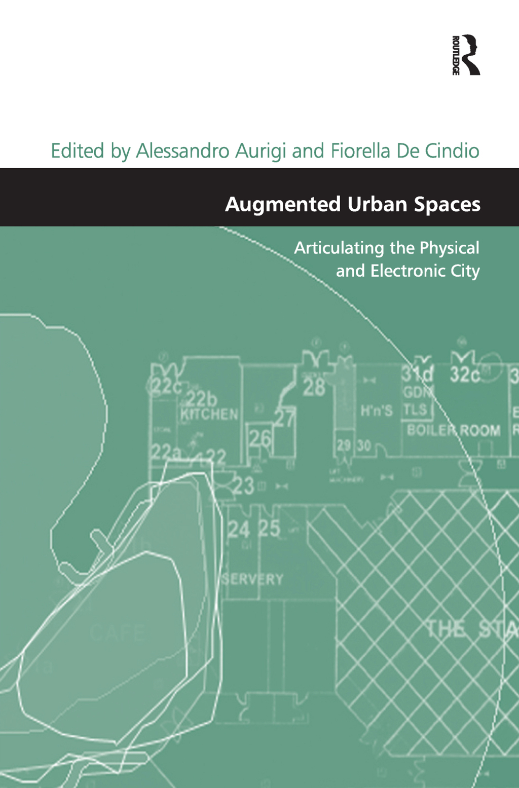 Augmented Urban Spaces Articulating the Physical and Electronic City 1st Edition â€“ PDF/EPUB Version Downloadable