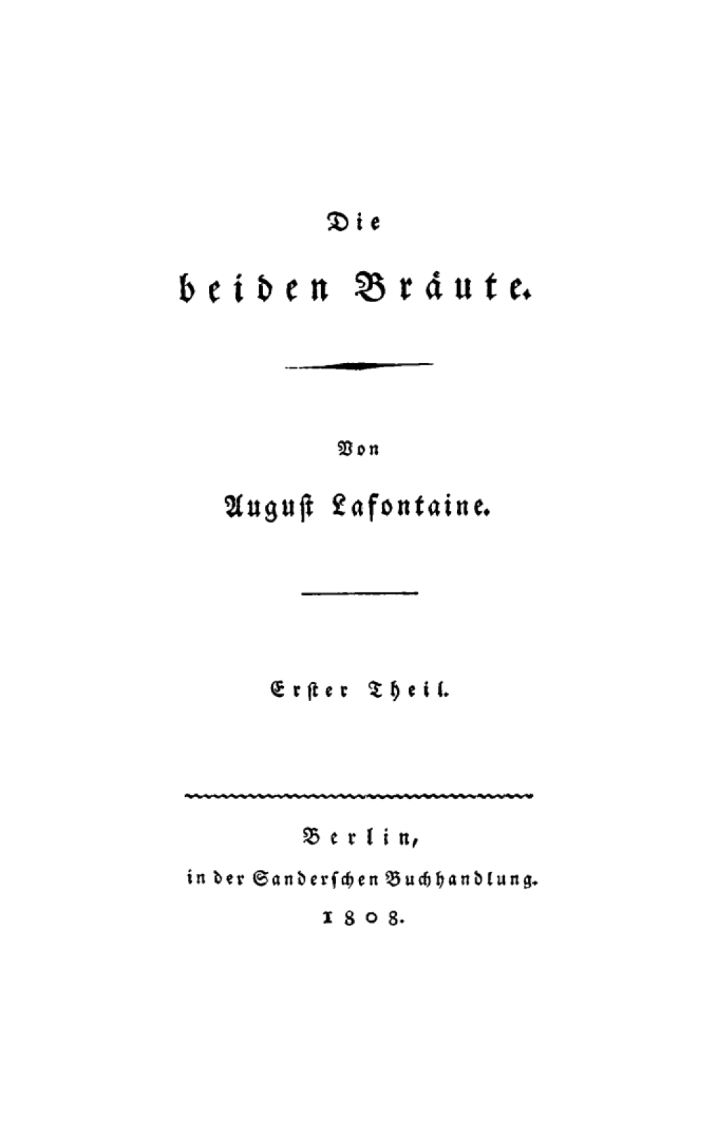 August Lafontaine: Die beiden BrÃ¤ute. Teil 1 1st Edition â€“ PDF/EPUB Version Downloadable