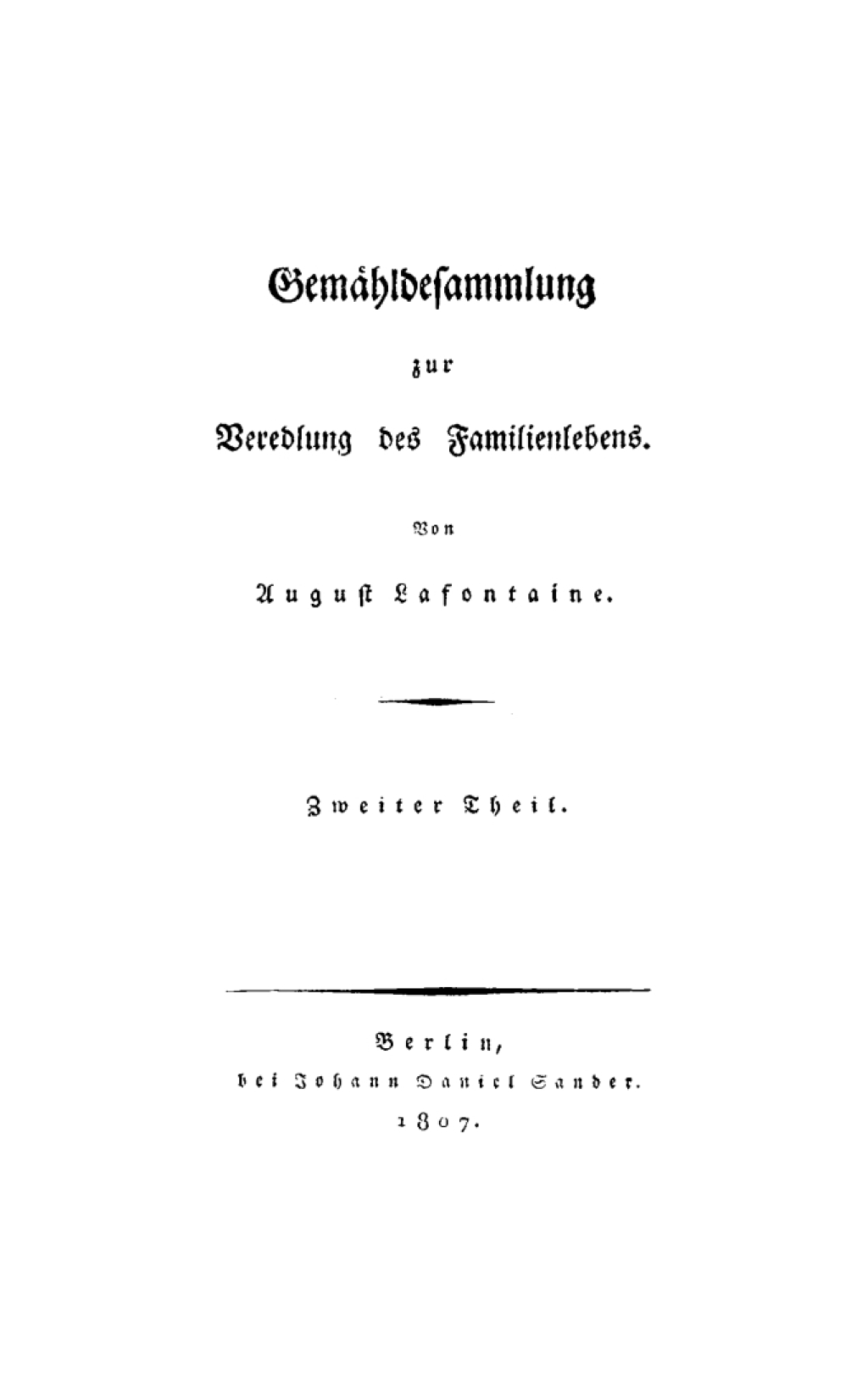 August Lafontaine: GemÃ¤hldesammlung zur Veredlung des Familienlebens. Teil 2 1st Edition â€“ PDF/EPUB Version Downloadable