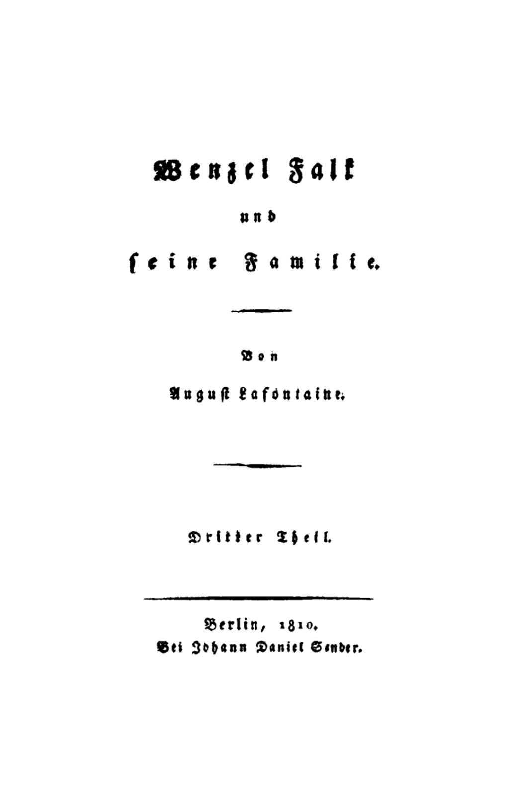 August Lafontaine: Wenzel Falk und seine Familie. Teil 3 1st Edition â€“ PDF/EPUB Version Downloadable