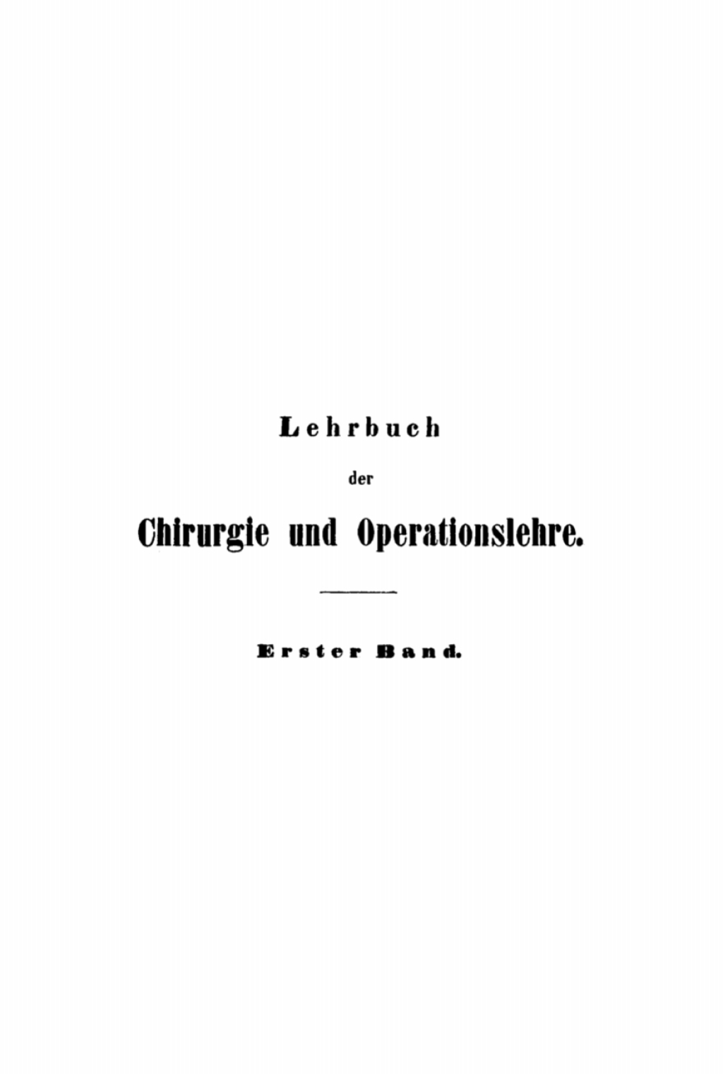 Auguste ThÃ©odore Vidal: Lehrbuch der Chirurgie und Operationslehre. Band 1 1st Edition â€“ PDF/EPUB Version Downloadable
