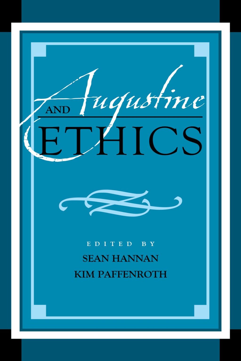Augustine and Ethics 1st Edition â€“ PDF/EPUB Version Downloadable