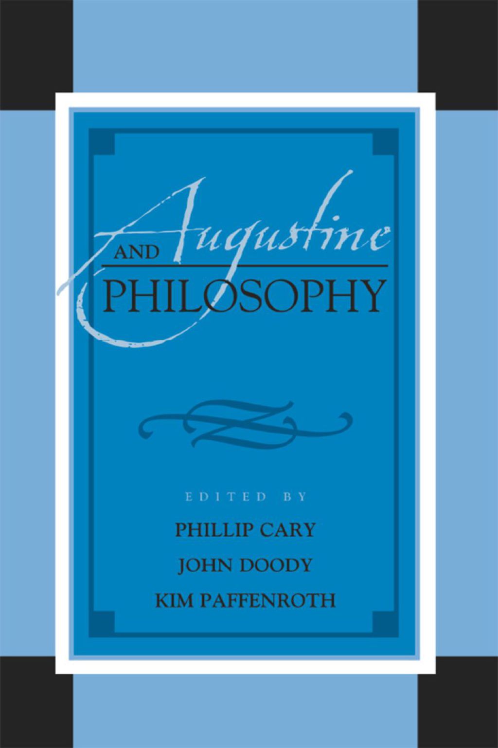 Augustine and Philosophy 1st Edition â€“ PDF/EPUB Version Downloadable