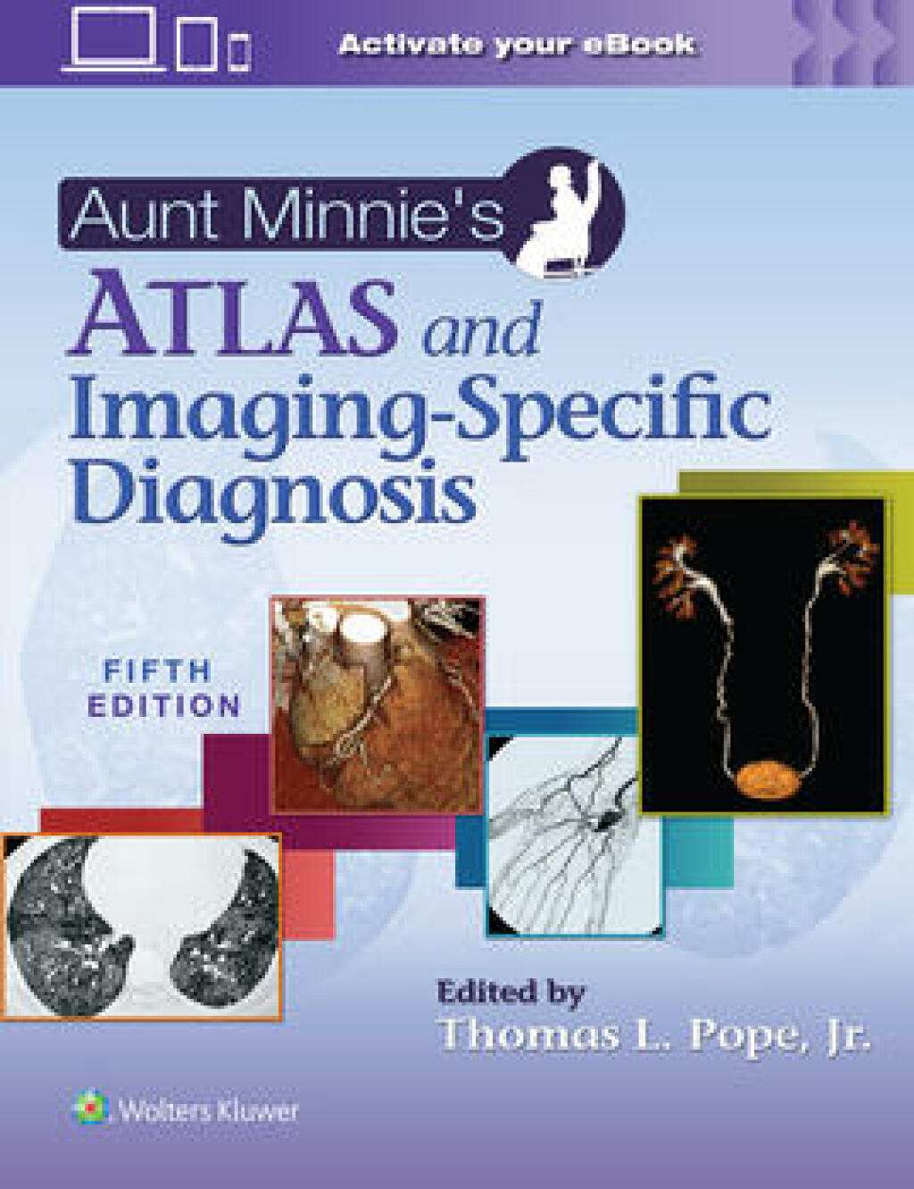 Aunt Minnie's Atlas and Imaging-Specific Diagnosis 5th Edition â€“ PDF/EPUB Version Downloadable