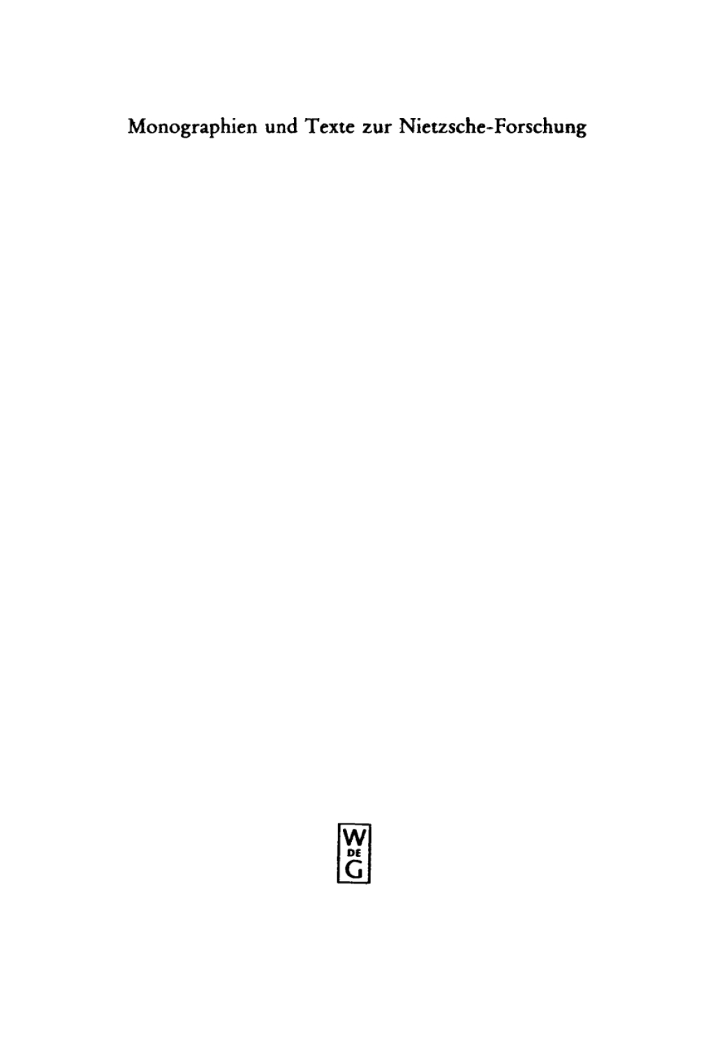 Ausbreitung und Wirkung des Nietzscheschen Werkes im deutschen Sprachraum vom Todesjahr bis zum Ende des Ersten Weltkrieges Ein Schrifttumsverzeichnis der Jahre 1901 - 1918 1st Edition â€“ PDF/EPUB Version Downloadable