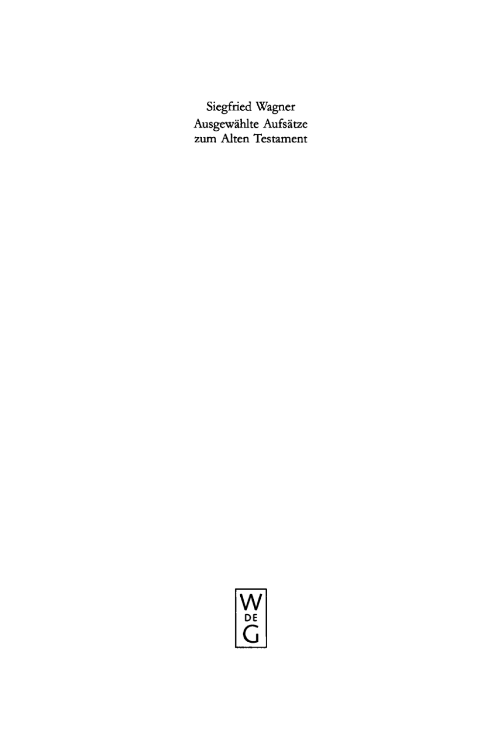 AusgewÃ¤hlte AufsÃ¤tze zum Alten Testament 1st Edition â€“ PDF/EPUB Version Downloadable