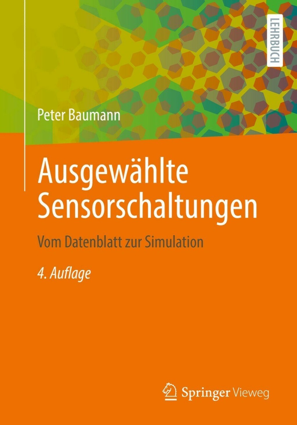 AusgewÃ¤hlte Sensorschaltungen Vom Datenblatt zur Simulation 4th Edition - (PDF/EPUB Version)